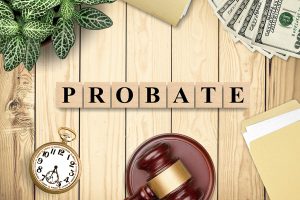 Probate process: what you need to know