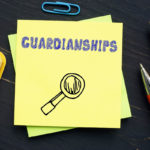 Guardianships 101 (Part 2)