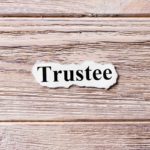 Special Needs Trustee: What to Look For, and How to Choose a Good One